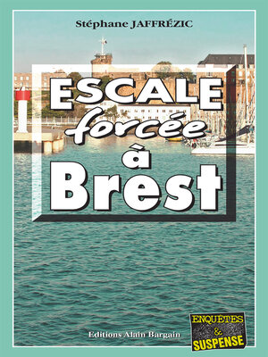 cover image of Escale forcée à Brest